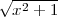 √--2---
 x  + 1