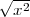 √ -2-
  x