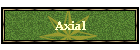 Axial